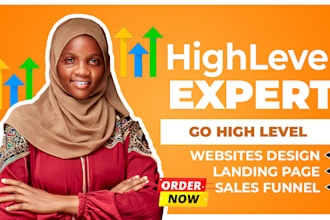 be your gohighlevel expert for workflow, website, funnel and automation