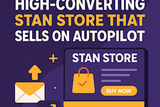 design a high converting stan store that sells on autopilot