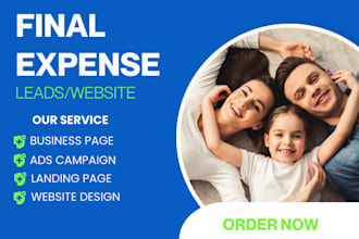 generate final expense leads life insurance landing page burial insurance leads