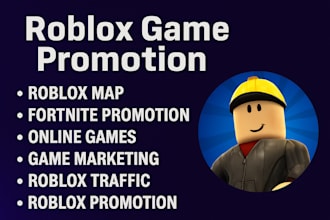 do fornite game promotion, steam game, roblox game promotion, game marketing