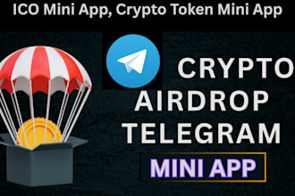 develop telegram mini app for crypto token launches, icos, airdrop campaigns