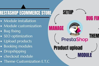set up, manage prestashop online store, product upload, listing, bug fix , seo