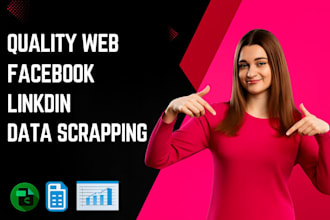 do ,facebook and linkedin scrapping, web research, email list