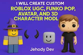 create custom roblox ugc, funko pop, avatar and 3d character models