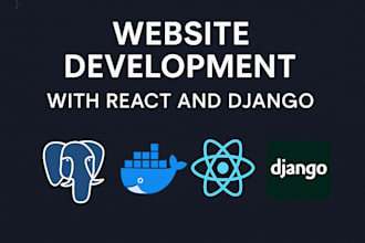 develop python django and react web apps