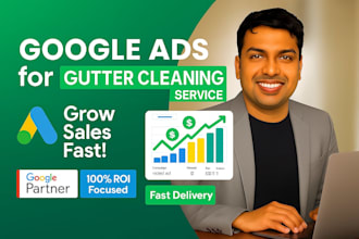 set up google ads to get leads for your gutter cleaning business
