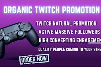 organically promote your twitch livestream to get real viewers