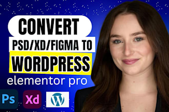 convert figma, PSD, xd to wordpress using elementor, divi, acf pro