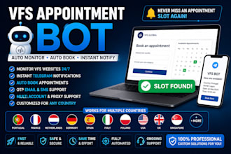 develop booking appointment bot,vfs bot,booking bot,vfs appointment