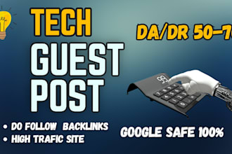 do tech guest post on high da ranking tech blogs creating do follow backlinks