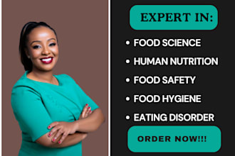 write on human nutrition, food science, food safety, hygiene and eating disorder