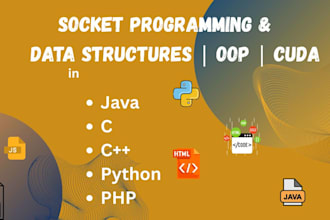 do socket programming implement data structures oop and cuda in java c cpp php p