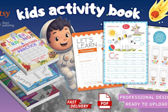 design a custom kids activity and handwriting workbook book for amazon