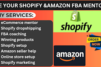 be your shopify specialist dropshipping ecommerce mentor amazon fba expert