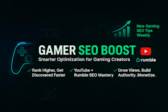 boost your gaming videos with youtube and rumble SEO to increase views fast