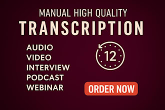 transcribe audio and do video transcription  transcribe 60 minute audio
