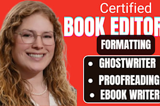 proofread, developmental edit, line and copy edit fiction novel, book formatting