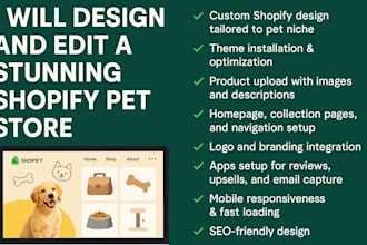 design stunning shopify dropshipping pet store, redesign shopify, website edit