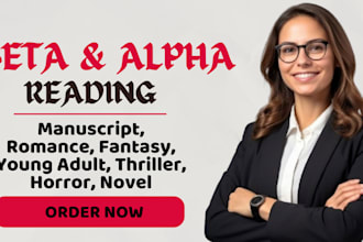 be your beta reader, alpha reader for any book genre, developmental editing