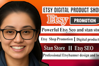 design etsy digital products shop, esty seo, stan store design and promotion