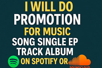 do promotion for music song single ep track album on spotify or soundcloud