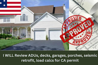 review adus, garages, seismic retrofit, load calculations for califonia permit