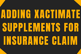 help you get paid more by adding xactimate supplements