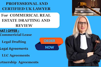 draft and review real estate agreements, lease,court motion,provide legal advice