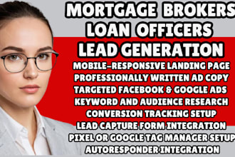 generate exclusive mortgage broker and loan officer lead facebook ads google ads