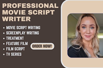 write movie script, screenplay, film script,screen writing feature film synopsis