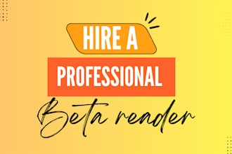 professionally beta read your fiction or nonfiction manuscript