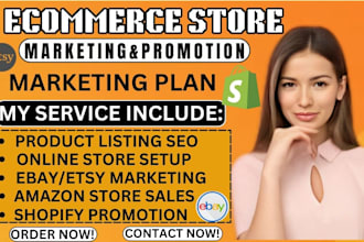 do promotion and ecommerce marketing for etsy, shopify, amazon and ebay store