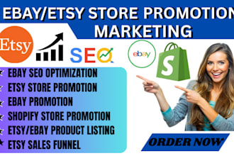 do etsy shopify ebay product store marketing promotion SEO sales traffic ads
