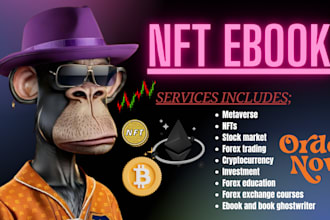 write engaging crypto, nft, metaverse, forex ebooks and articles as ghostwriter