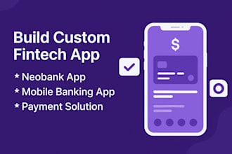 build custom fintech app neobank app mobile banking app and payment solution