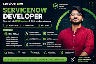be your servicenow developer for itsm and workflow automation