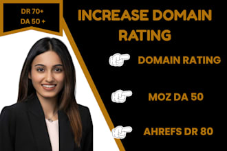 increase domain rating DR 70 ahrefs  moz da with authority backlinks