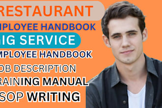 write a restaurant employee handbook, job description training manual and sops