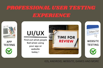 do user testing for your ios andriod app website app game review