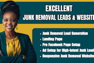 build a conversion focused junk removal website and generate exclusive leads