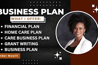 write cqc complaince business plan for healthcare, homecare, nemt, group home