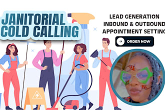 cold call and set appointments for janitorial services