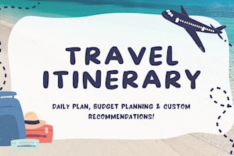 plan and design a custom travel itinerary within your budget