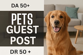 do pet guest posts on high da pet blogs with high quality dofollow backlinks