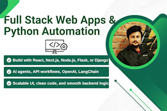 develop full stack web apps and automation tools using react or python ai agents