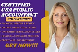 prepare US CPA letter, financial statement, audit financials, tax return, notary