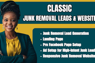 build a professional junk removal website and generate targeted leads