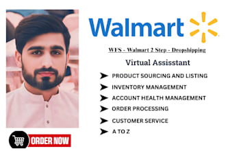 be your walmart 2 step dropshipping virtual assistant and wfs
