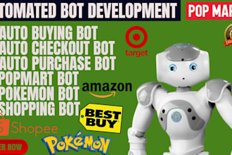 develop auto purchase bot, auto buying bot, pokemon bot, popmart bot, target bot