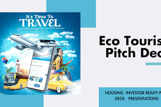 design a investor  ready USA asia eu tourism proposal eco resort pitch deck ppt